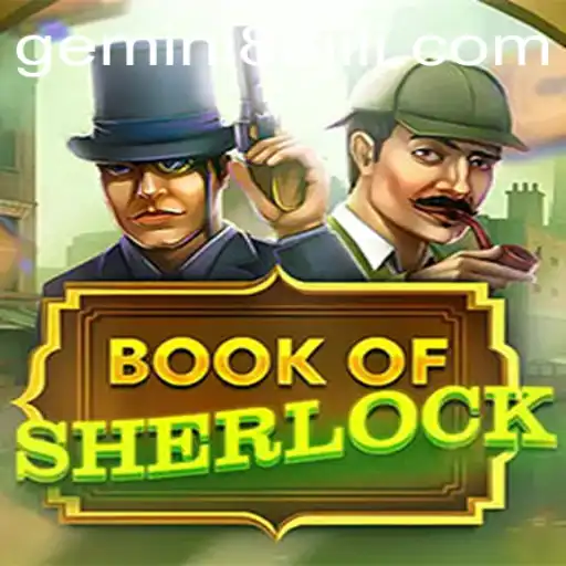 Book of Sherlock and Gemini88: A Unique Gaming Experience